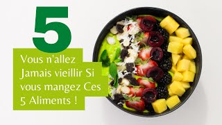 Vous nallez jamais vieillir si vous mangez ces 5 aliments [upl. by Zerline]