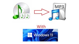 How to rip an audio cd to mp3 with WINDOWS 11 [upl. by Collete]