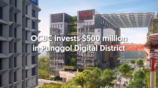 OCBC x Punggol Digital District [upl. by Madson]