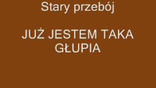 Już jestem taka głupiawmv [upl. by Ahsinal]