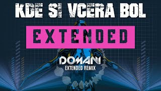 Romstar Vyškov  Kde Si Včera Bol Domani Remix • EXTENDED • CZSK Music [upl. by Leiria415]