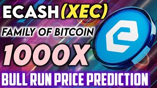 Ecash Xec Coin Bull Run Price Prediction 🥳🚀 eCash Future  Crypto Currency Today News [upl. by Kalagher676]