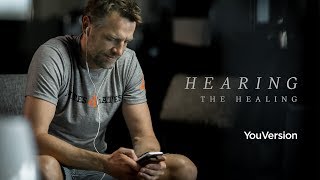 Hearing the Healing A YouVersion Story [upl. by Oivalf]