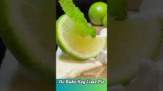 No Bake Key Lime Pie Recipe shorts [upl. by Muns]