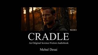 CRADLE  Teaser sciencefiction scifi audiobook audiodrama [upl. by Flowers]