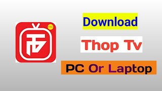 Thoptv For Pc  Thop Tv Download for Pc  Thop Tv IPL Live 2021 [upl. by Ailemor667]