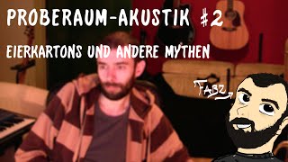 PROBERAUMAKUSTIK 2 Eierkarton und andere Mythen [upl. by Eastman]