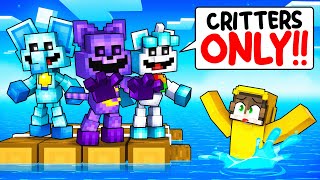 LOCKED on ONE RAFT with SMILING CRITTERS in Minecraft [upl. by Scoville]