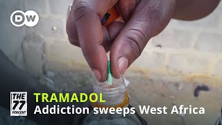 Tramadol The poor mans cocaine is sweeping West Africa [upl. by Laius471]