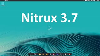 Nitrux 37 ‘ub’ Brings the Latest Software and Security Fixes [upl. by Ethelbert]