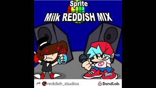 Sprite Milk REDDISH MIX [upl. by Ludly]