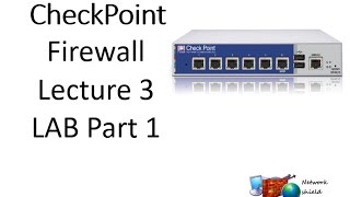 Lecture 31 Complete tutorial checkpoint installation of firewall  Smart Centre server  policy [upl. by Eldnar]