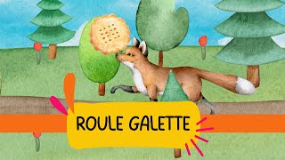 Roule Galette  Comptines et Histoires  Les Mômeries [upl. by Mccahill471]