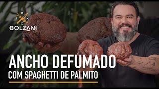 Ancho Defumado e Grelhado e Spaghetti de Palmito Pupunha [upl. by Ries374]