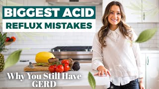 Biggest Acid Reflux Mistakes  How I Cured My Acid Reflux And You Can Too [upl. by Htor372]