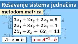 Matričnom metodom reši sistem linearnih jednačina [upl. by Druci]