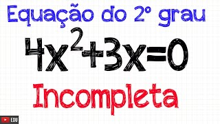 EQUAÇÃO DO SEGUNDO GRAU INCOMPLETAComo resolver [upl. by Malvino880]