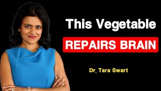 Superfoods That Heal and Regrow Your Brain Cells Naturally  Dr Tara Swart a Top Neuroscientist [upl. by Crosse441]