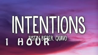 1 HOUR 🕐  Justin Bieber  Intentions Lyrics ft Quavo [upl. by Ward]