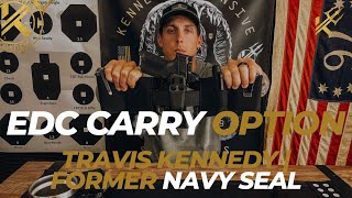 EDC Carry option  Former Navy Seal Travis Kennedy [upl. by Nevetse904]