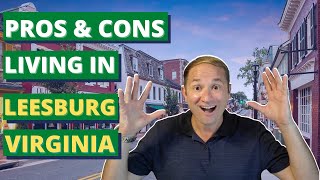 Pros and Cons of Living in Leesburg Virginia  Living in Northern Virginia [upl. by Tenaj]