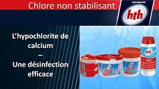 Lhypochlorite de calcium pour assurer une désinfection efficace  HTH [upl. by Conan147]