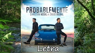 Probablemente  Christian Nodal Ft David Bisbal Letra [upl. by Eisen]