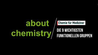 Die 9 wichtigsten funktionellen Gruppen II Chemie für Mediziner II about chemistry [upl. by Aiset]