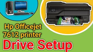 hp officejet 7612 driver setup hp printar printar setuphp 7600 drive 2022Installing an HP Printer [upl. by Sirtemed527]