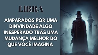 LIBRA 💥 AMPARADOS POR UMA DINVINDADE ALGO INESPERADO TRÁS UMA MUDANÇA MELHOR DO QUE VOCÊ IMAGINA ❤️ [upl. by Ainerbas565]