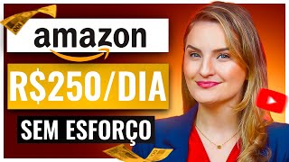 COMO GANHAR 100 REAIS POR DIA como AFILIADO AMAZON no YOUTUBE [upl. by Leirum]