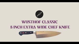 WÜSTHOF Classic 8″ Extra Wide Chef’s Knife [upl. by Aikahs96]