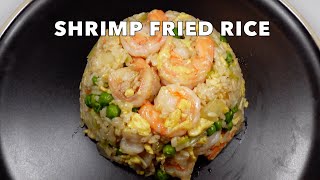 Shrimp Fried Rice  Delicious Dinner in 30 Minutes [upl. by Ecinna]