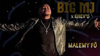 BIG MJ Feat KHEVS MALEMY FO Gasy Nouveauté 2024 [upl. by Willms]