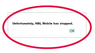 Fix Unfortunately HBL Mobile App Has Stopped Error Problem Solved [upl. by Seidule992]