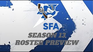 SFA Season 13 Roster Preview [upl. by Nurse]