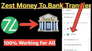 🔴 Zest Money Credit Limit to Bank Transfer 🔴 How to send zestmoney to bank  zestmoney [upl. by Enytsirk]