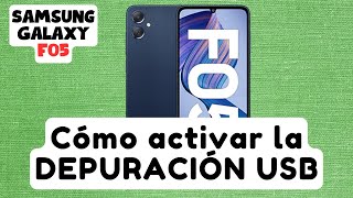 Cómo activar la DEPURACIÓN USB Samsung Galaxy F05 💻 ✅ nuevo [upl. by Bamby]