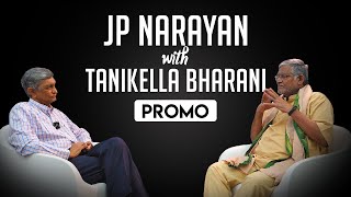 Dr Jayaprakash Narayan with Tanikella Bharani Interview promo  TanikellaBharani  Jp Loksatta [upl. by Iggy194]