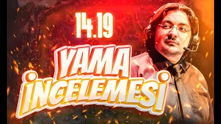 1419 Yama Notları İncelemesi  League of Legends 15 Başlıyor [upl. by Atinauq]