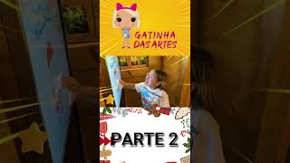 História de Natal Parte 2 Gatinha das Artes [upl. by Nylra]