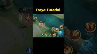 Freya Tutorial mobilelegends mlbb [upl. by Kcirredal]