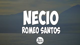 Necio  Romeo Santos LetraLyrics [upl. by Florrie]