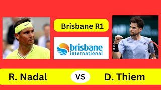 RAFA NADAL VS D THIEM  BRISBANE R1 PLAYBYPLAY LIVESTREAM [upl. by Ladonna]