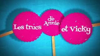 4 ans déjà pour les Trucs de Annie et Vicky [upl. by Naneik]