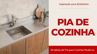 PIA de COZINHA  34 IDEIAS de PIA para COZINHA MODERNA  PIAS de COZINHA [upl. by Sessylu]