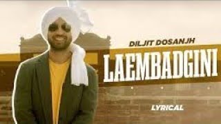 Laembadgini Lyrical  Diljit Dosanjh  Veet Baljit  Latest Punjabi Songs 2024  Speed Records [upl. by Celle114]