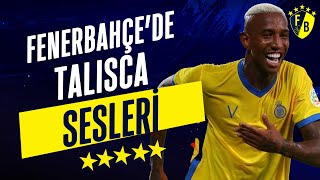 FENERBAHÇE TALISCA TRANSFERİNİ BİTİRİYOR İşte O Flaş Gelişme [upl. by Eivol]