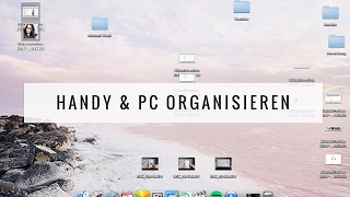 MINIMAL WEEK  TAG 6  Handy amp PC organisieren [upl. by Ekud456]