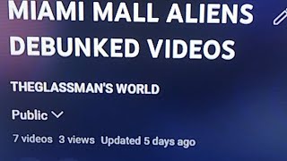 Time To DEBUNK ALL The Miami Mall Aliens Videos And Footage [upl. by Olmsted]